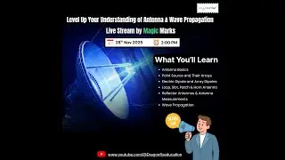 Level Up Your Understanding of Antenna & Wave Propagation | Live Stream by Magic Marks