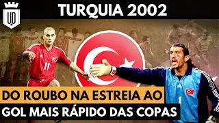 Turquia 2002: Que fim levou Hasan Sas, Rustu, Hakan Sukur e outros? | SELEÇÕES INESQUECÍVEIS