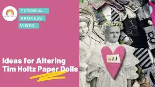 Ideas for Altering Tim Holtz Paper Dolls to Use in Creative Journals and Projects #papercraftideas