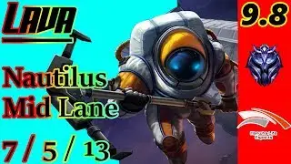 Lava as AP Nautilus Mid Lane | S9 Patch 9.8 | Full Gameplay