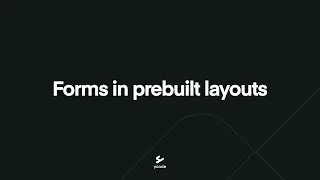 Update: Forms in prebuilt layouts