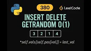 LeetCode 380: Insert Delete GetRandom O(1) | Python Solution | Hash Map + Array