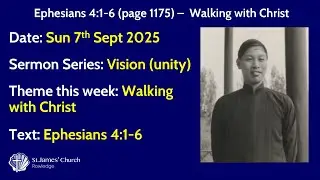 Vision - Revisited: Journeying with Christ (Unity) - St James' Church Rowledge (7th September 2025)