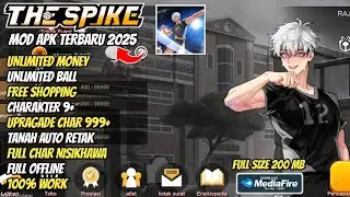 TERBARU! THE SPIKE Mod Apk 2025 Unlimited Money & Ball CHARAKTER 9+ Tanah Auto Retak 100% Work