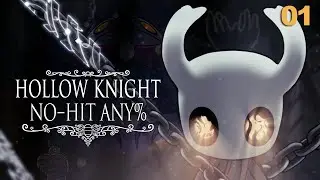 [01] Hollow Knight No-Hit Any% | En mi ausencia he ruteado esto jej