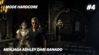 MELANJUTKAN PERJALANAN WESKER BERSAMA ASHLEY MELAWAN GANADO PART #4