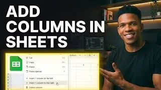 How to Add Extra Columns in Google Sheets (2026) | Step-by-Step