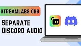 Streamlabs OBS - How to Separate Discord Audio (Mute Discord)