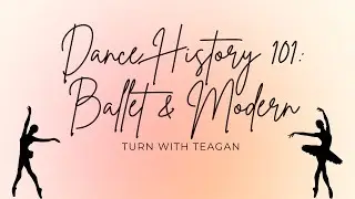 Understanding Dance History (Part 1): Ballet & Modern Explained