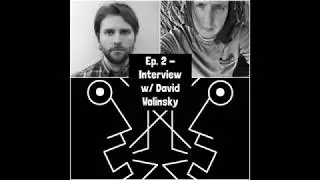 Ep. 2 - Interview with David Wolinsky