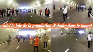 voici la joie de la population d'abobo dans le tunnel