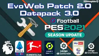 PES 2021 EvoWeb Patch 2021 Version 2.0 DataPack 3.0