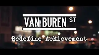 Van Buren Street - Redefine Achievement (Official video)