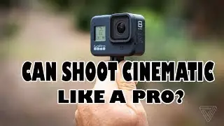 Can GoPro Hero 8 Shoot CINEMATIC LIKE a PRO | Cinematic Video Sample