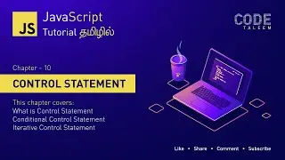 JavaScript Chapter 10 - What is Control Statement | Conditional | looping | iterative