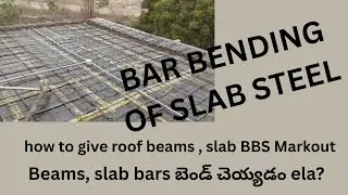 Bar bending schedule of Roof beams and roof slab BBS# How to give markout# civil# practical# useful