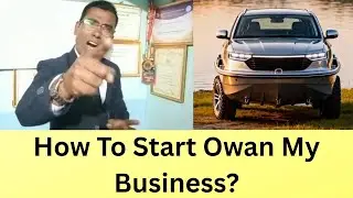 How Can I Start My Owan Business?#business#flp#fbo#viral