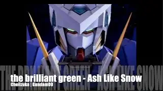 歌ってみた！Gundam00 | the brilliant green - Ash Like Snow Karaoke
