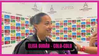 LIBERTADORES FEMENINA 2025 | ELISA DUR&Aacute;N, COLO-COLO