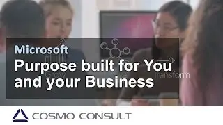 Microsoft Dynamics 365 - Purpose built for your Business