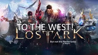 Lost Ark finally coming to the West! Except for the Netherlands and Belgium... 🙃