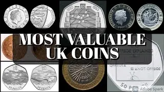 Most Valuable UK Coins worth upto &pound;3000