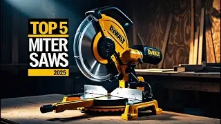Top 5 Best Miter Saws 2025 🔧 | DEWALT, Makita, Bosch & More