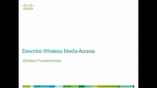 thinQtank Learning Training Camp - CCNA Wireless (WIFUND) - Describe Wireless Media Access