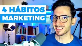 4 H&aacute;bitos para Cuando Est&aacute;s Aprendiendo Marketing