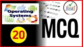 Computer Operating System MCQ | No.20 | FSSAI Computer Literacy MCQ CFSO ,TO & Assistant Exam