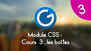 Formation IMM - Module CSS : Cours tuto 3 , la mise en forme des blocs