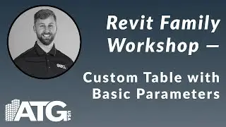 Revit Family Workshop — Custom Table with Basic Parameters
