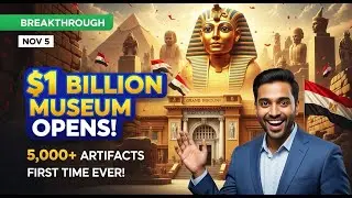 🏛️ EGYPT'S $1B MUSEUM BREAKTHROUGH + 10 AMAZING News Updates!