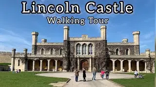 Lincoln Castle | Walking Tour
