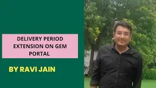 Delivery period extension  on GeM portal #gem #government #contractors #bidding
