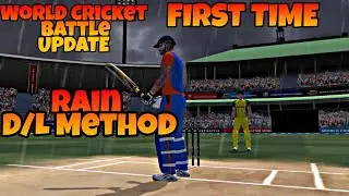 World Cricket Battle New Big Update Promo Raining & D/L Method