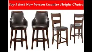 Best 5 New Verson And Top Quality Counter Height Chairs