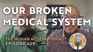 Murray Sabrin on Our Broken Medical System