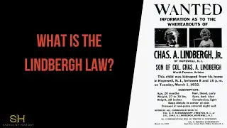 What is the Lindbergh Law?