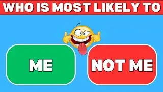 Who Is Most Likely To...? Funny, Family, and Embarrassing Editions 😆😅 #funny #partygames #fungame