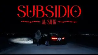 Al Safir - SUBSIDIO (Videoclip) [Madrid V]