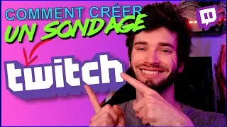 COMMENT CR&Eacute;ER UN SONDAGE SUR TWITCH
