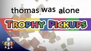 Thomas was Alone [PS4] Trophy Pickup Collectibles - The Collection Trophy