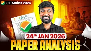 JEE MAIN 2026 (First Attempt) LIVE Paper Analysis🔥| 24th January 2026 | Physics Wallah