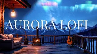 Aurora Cabin Deck Lofi &middot; Rhodes Piano & Mountain Magic