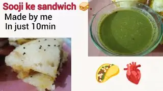 Sooji ke sandwich 🥪made by me
