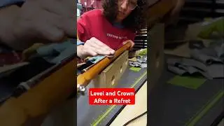 Leveling Frets After a Refret | Guitar Fretwork #guitar #bass #fender #gibson #stratocaster #lespaul
