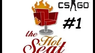 Hotseat (по смертям). Выпуск №1: CSGO
