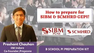 How to prepare for SIBM & SCMHRD ?  | GDPI Kit + Expected Interview Questions