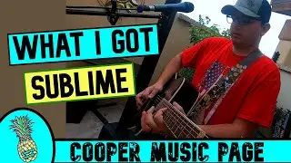 What I Got - Sublime | Cooper Covers
